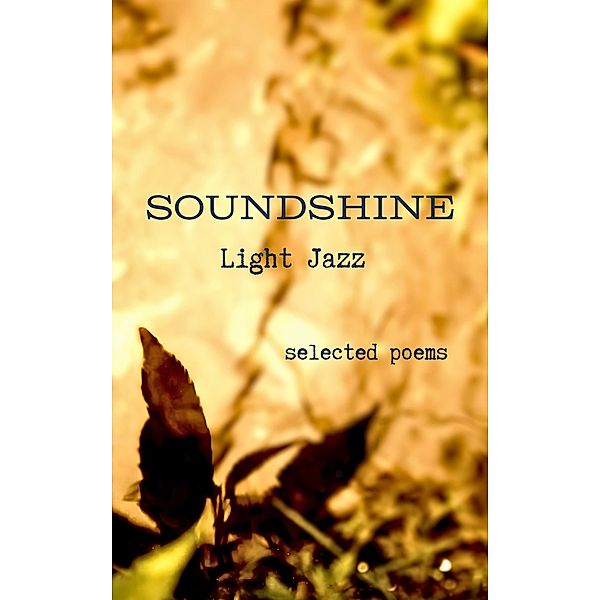 Light Jazz (Soundshine Books, #1) / Soundshine Books, Soundshine