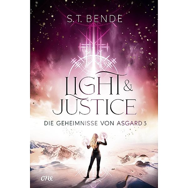 Light & Justice / Die Geheimnisse von Asgard Bd.3, S. T. Bende