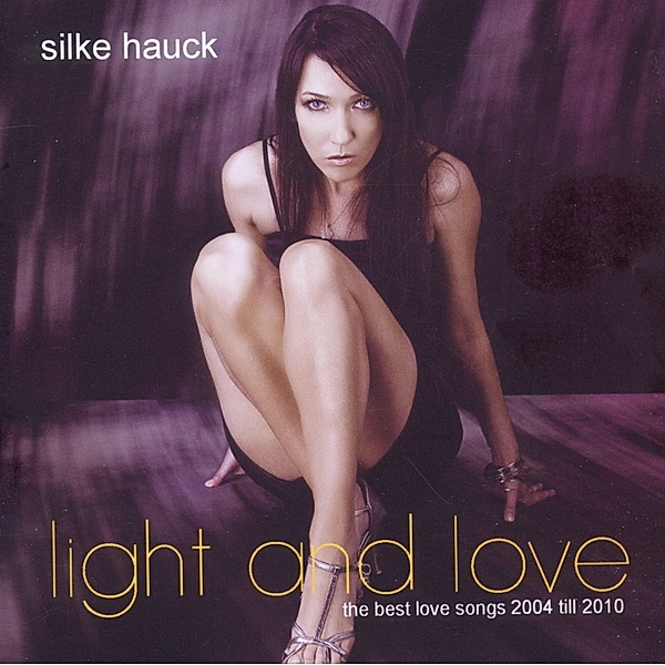 Light & Love, Silke Hauck