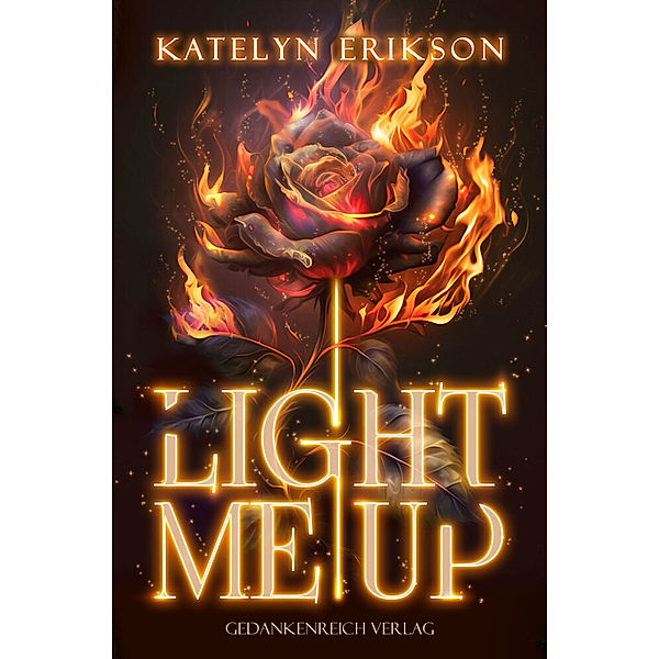 Light me Up, Katelyn Erikson