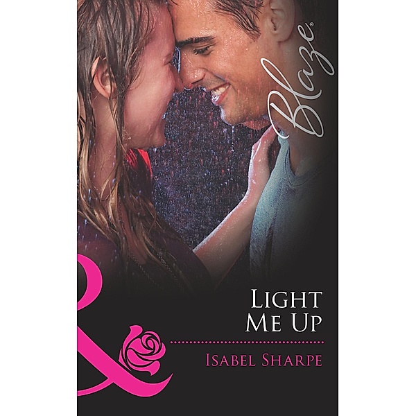Light Me Up / Friends With Benefits Bd.2, Isabel Sharpe