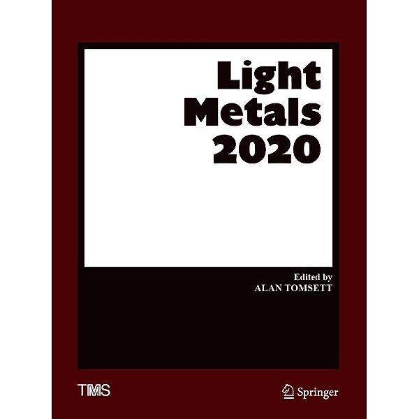 Light Metals 2020 / The Minerals, Metals & Materials Series