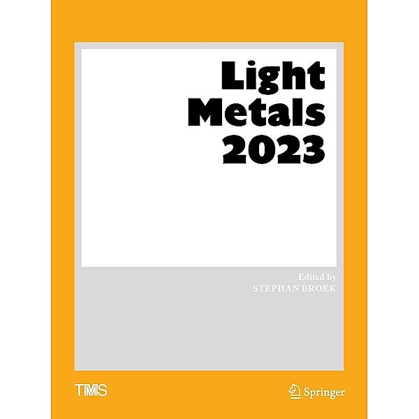 Light Metals 2023 / The Minerals, Metals & Materials Series