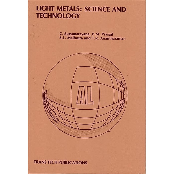 Light Metals: Science and Technology, C. Suryanarayana