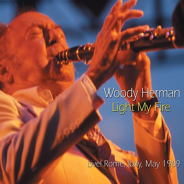 Light My Fire, Woody Herman