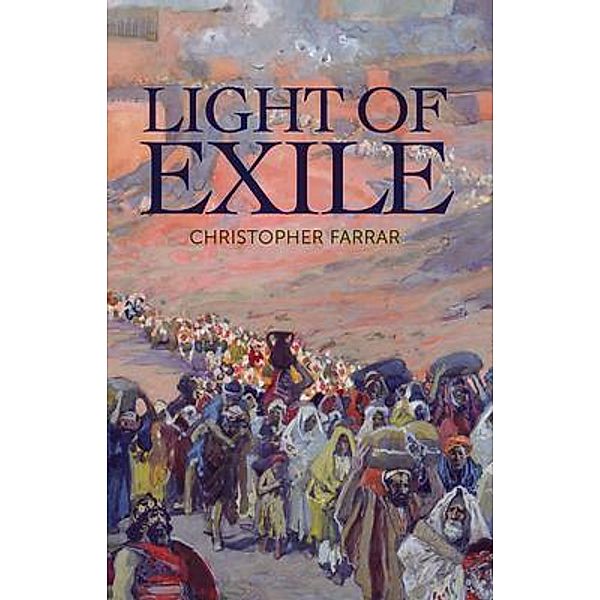 Light of Exile, Christopher Farrar