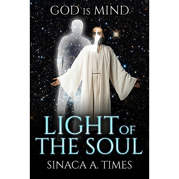 Light Of the Soul, Sinaca A. Times
