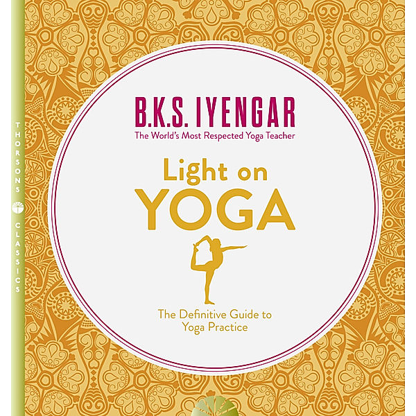 Light on Yoga, B. K. S. Iyengar