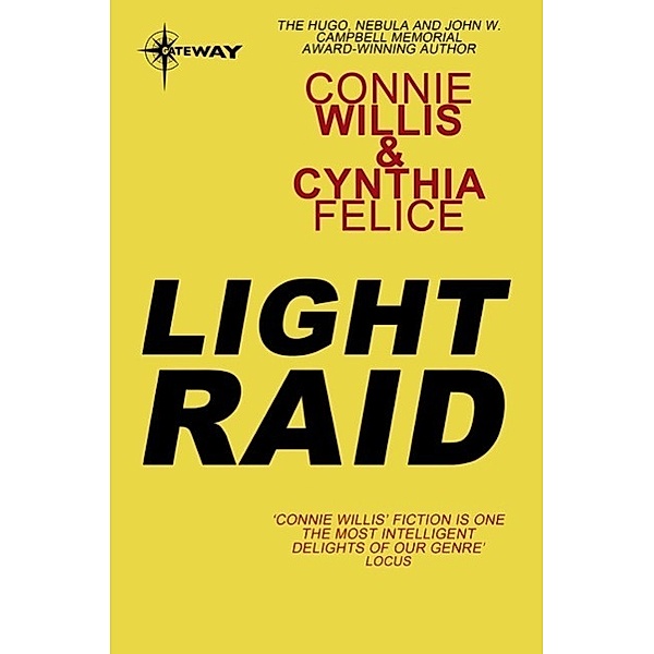 Light Raid, Connie Willis, Cynthia Felice