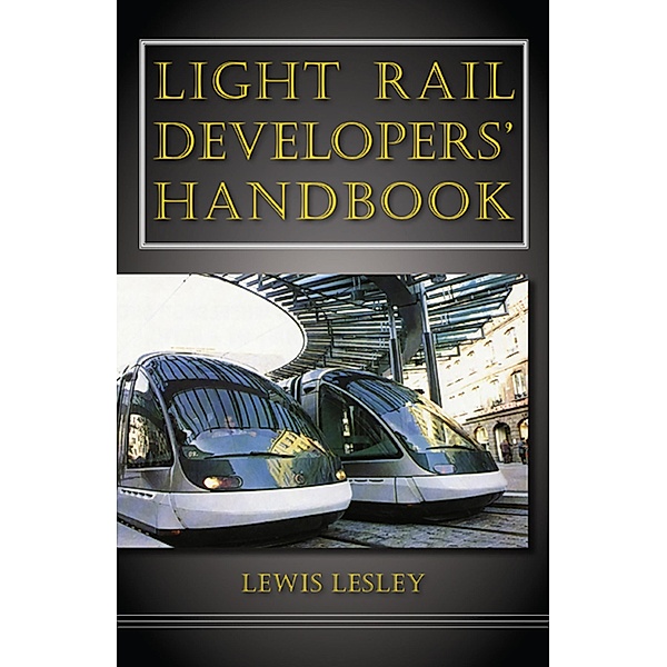 Light Rail Developers' Handbook, Lewis Lesley