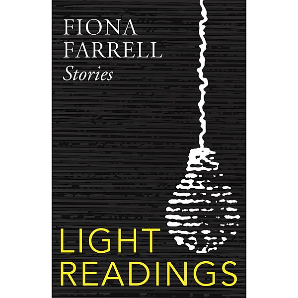 Light Readings, Fiona Farrell