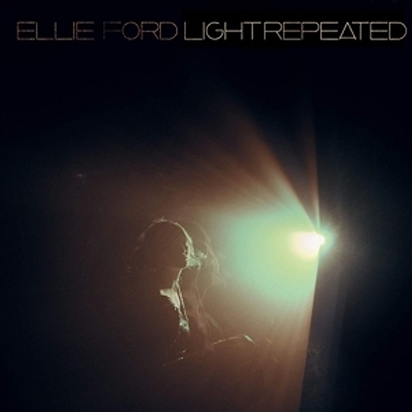 Light.Repeated (Vinyl), Ellie Ford