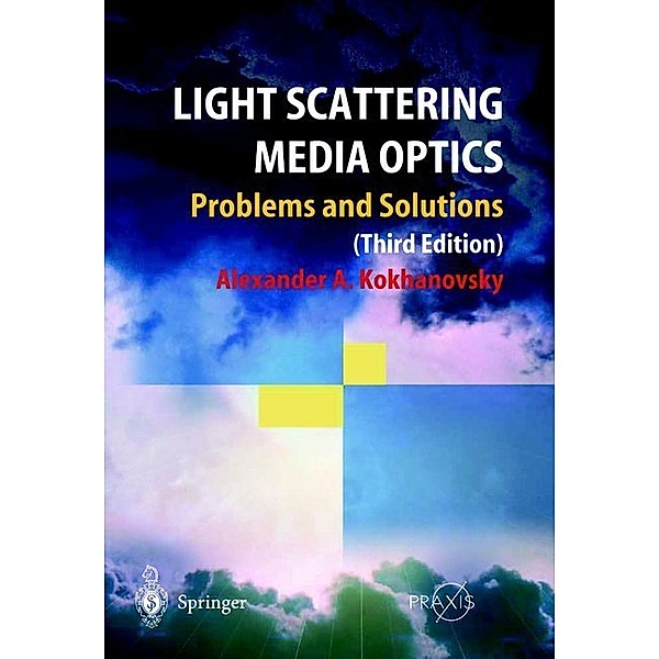 Light Scattering Media Optics, Alexander A. Kokhanovsky