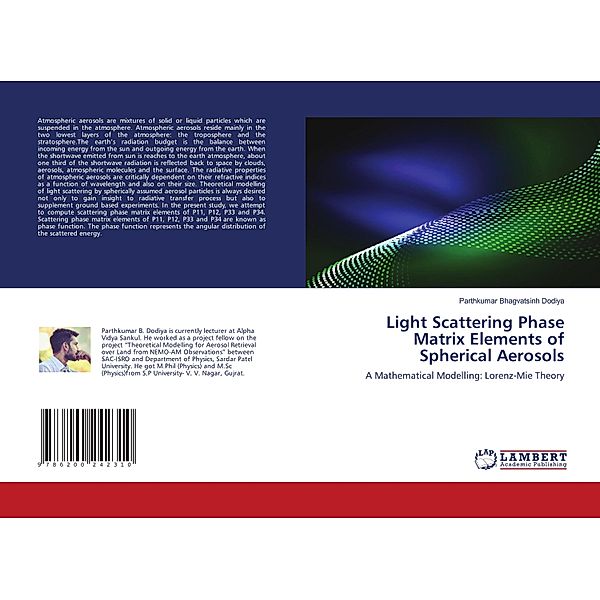 Light Scattering Phase Matrix Elements of Spherical Aerosols, Parthkumar Bhagvatsinh Dodiya