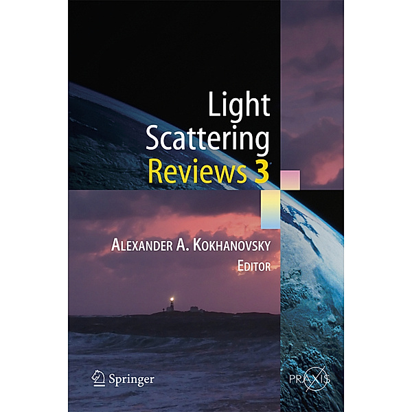 Light Scattering Reviews 3, Alexander A. Kokhanovsky