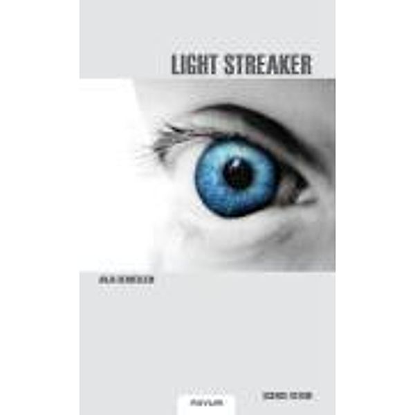 Light Streaker, Anja Dennerlein