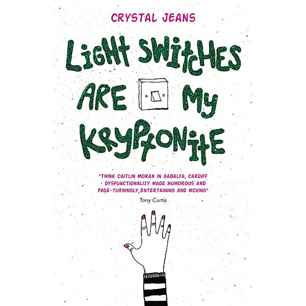 Light Switches Are My Kryptonite, Crystal Jeans