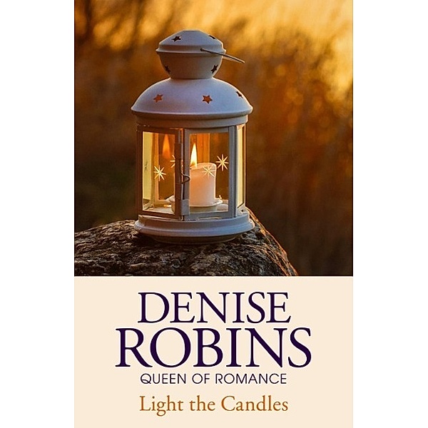 Light the Candles, Denise Robins