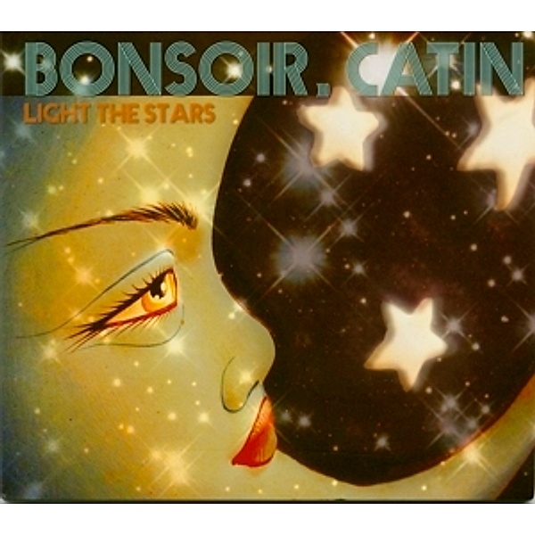 Light the Stars, Catin Bonsoir