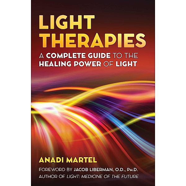 Light Therapies / Healing Arts, Anadi Martel