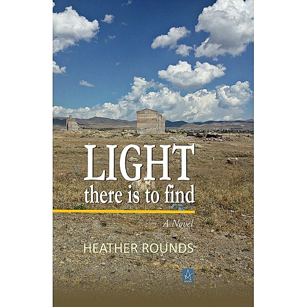 Light There is to Find, Heather Rounds