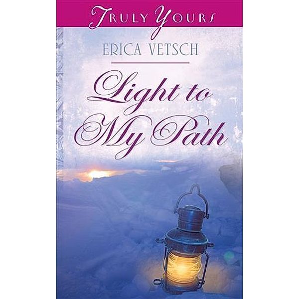 Light to My Path, Erica Vetsch