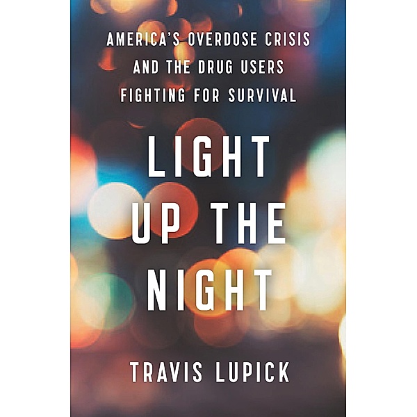 Light Up the Night, Travis Lupick