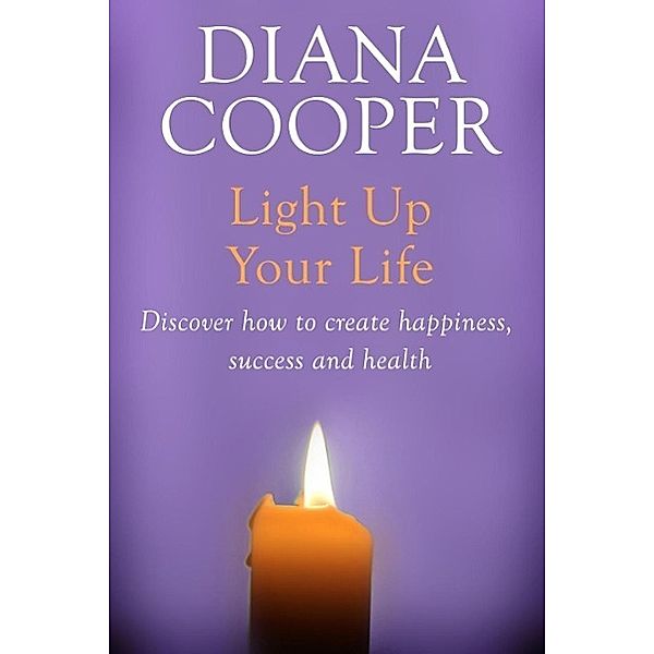 Light Up Your Life, Diana Cooper