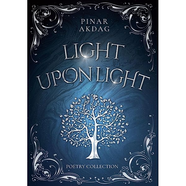 Light upon Light, Pinar Akdag
