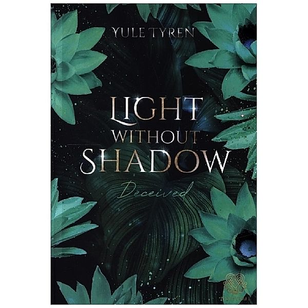 Light Without Shadow - Deceived (New Adult), Yule Tyren