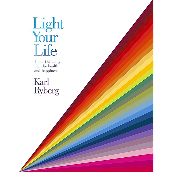Light Your Life, Karl Ryberg