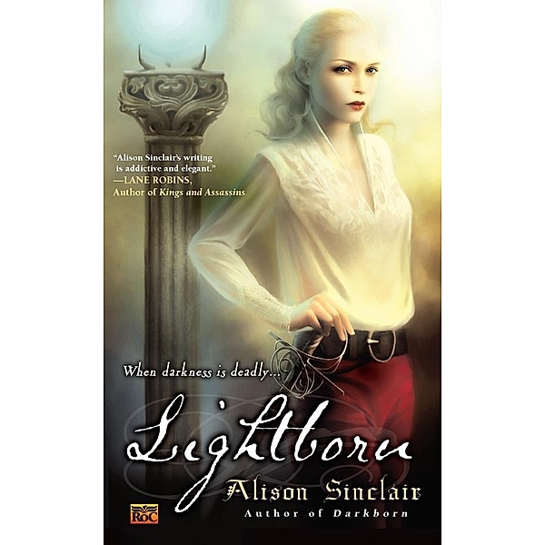 Lightborn / Darkborn Trilogy Bd.2, Alison Sinclair