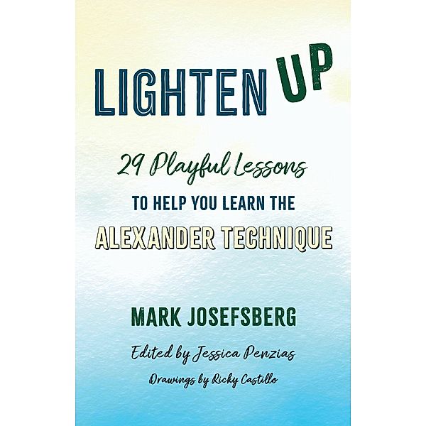 Lighten UP, Mark Josefsberg