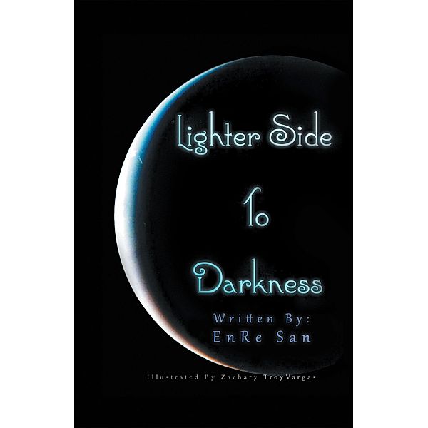 Lighter Side to Darkness, EnRe San