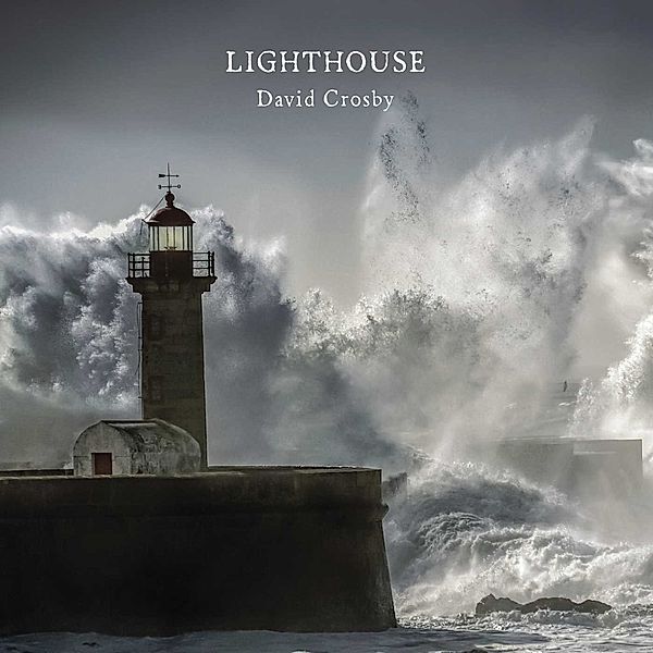 Lighthouse, David Crosby