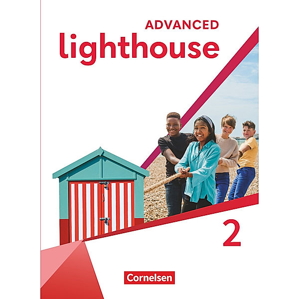 Lighthouse - Advanced Edition - Band 2: 6. Schuljahr, Rebecca Kaplan, Rebecca Robb Benne