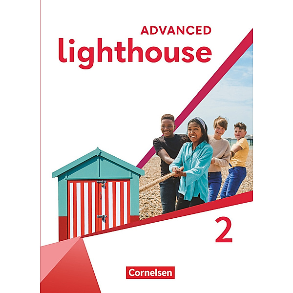 Lighthouse - Advanced Edition - Band 2: 6. Schuljahr, Rebecca Kaplan, Rebecca Robb Benne