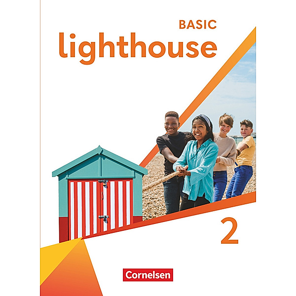 Lighthouse - Basic Edition - Band 2: 6. Schuljahr, Olivia Wintgens, Rebecca Robb Benne, Sydney Thorne