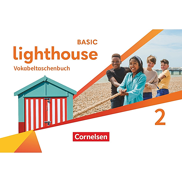 Lighthouse - Basic Edition - Band 2: 6. Schuljahr