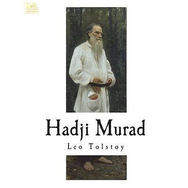 Lighthouse Books for Translation and Publishing: Hadji Murad, Leo Tolstoy