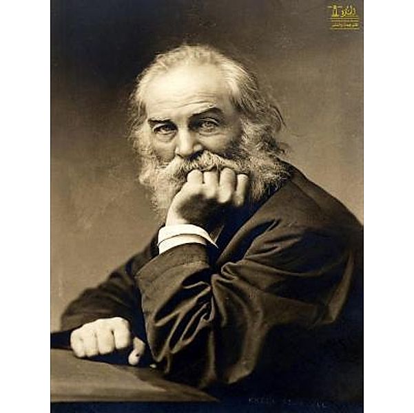 Lighthouse Books for Translation and Publishing: Complete Prose Works of Walt Whitman, Walt Whitman