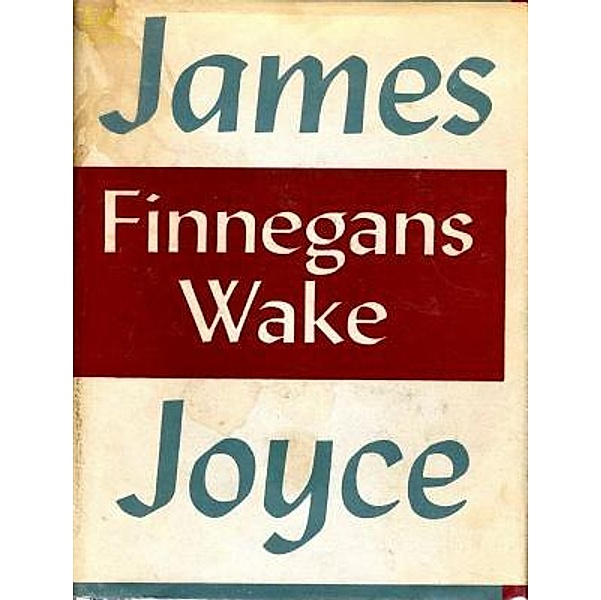 Lighthouse Books for Translation and Publishing: Finnegans Wake, James Joyce