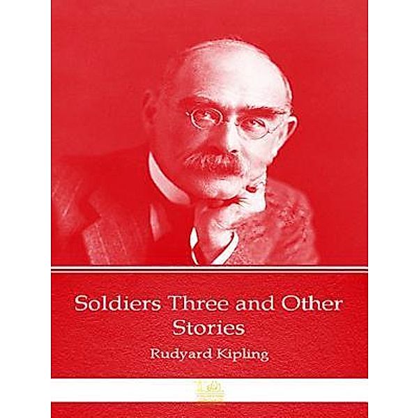 Lighthouse Books for Translation and Publishing: Soldiers Three, Rudyard Kipling