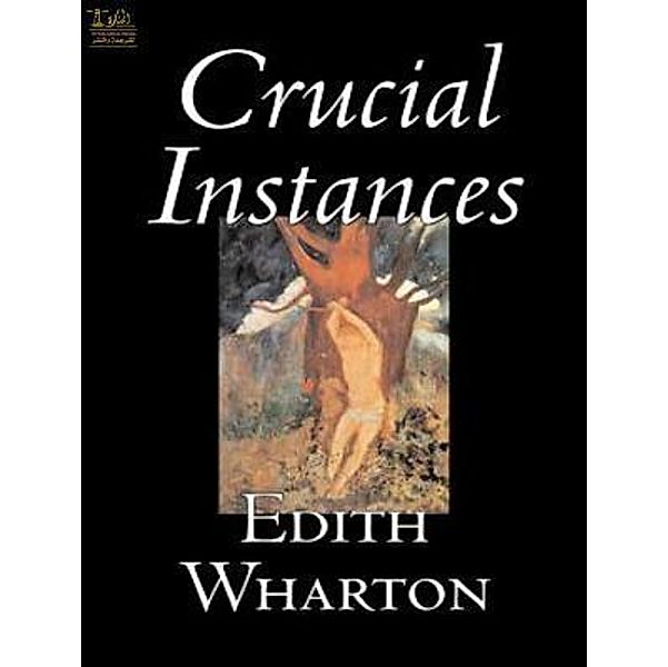 Lighthouse Books for Translation and Publishing: Crucial Instances, Edith Wharton