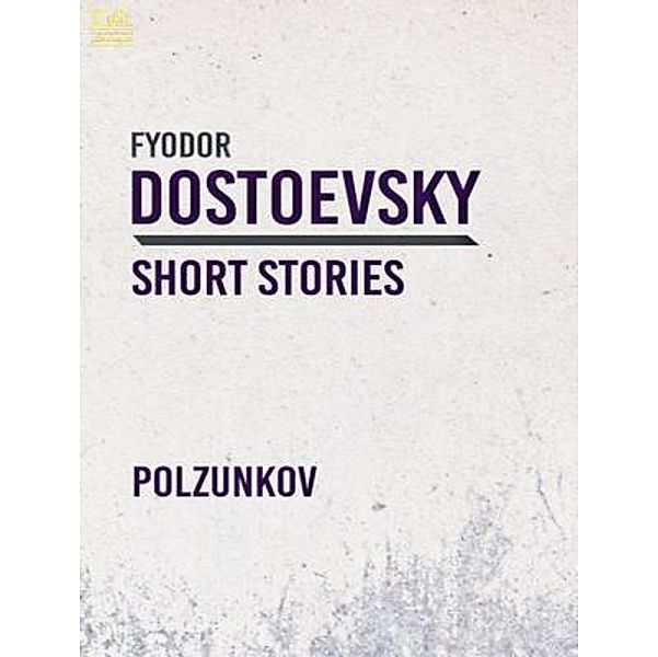 Lighthouse Books for Translation and Publishing: Polzunkov, Fyodor Dostoyevsky