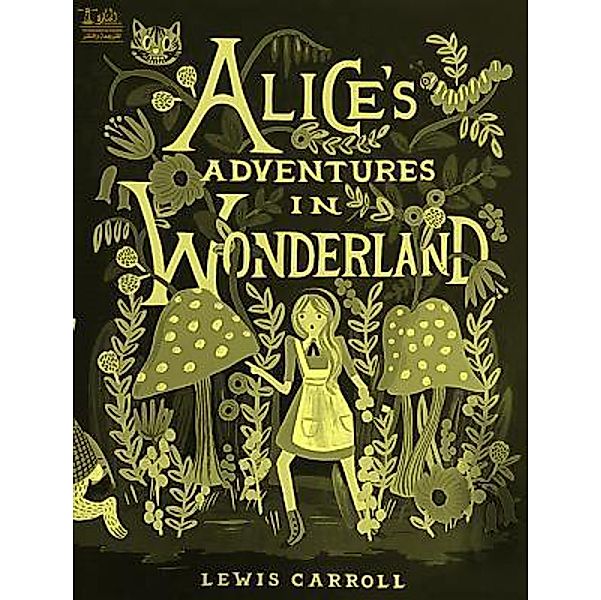 Lighthouse Books for Translation and Publishing: Alice's Adventures in Wonderland, Lewis Carroll