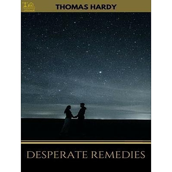 Lighthouse Books for Translation and Publishing: Desperate Remedies, Thomas Hardy