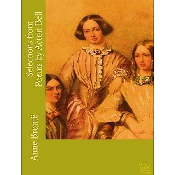 Lighthouse Books for Translation and Publishing: Selections from Poems by Acton Bell, Anne Brontë