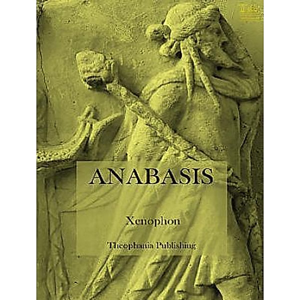 Lighthouse Books for Translation and Publishing: Anabasis, Xenophon