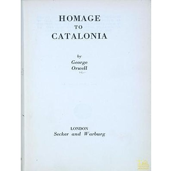 Lighthouse Books for Translation and Publishing: Homage to Catalonia, George Orwell